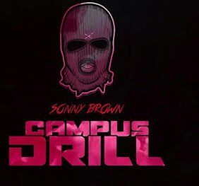 Sonny Brown - Campus Drill